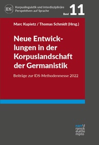 Abbildung von: Neue Entwicklungen in der Korpuslandschaft der Germanistik - Narr Francke Attempto