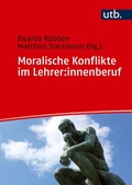 Cover: Moralische Konflikte im Lehrer:innenberuf - UTB