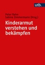 Cover: Kinderarmut verstehen und bekämpfen - UTB