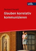 Cover: Glauben korrelativ kommunizieren - UTB
