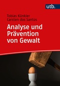 Cover: Analyse und Pr&auml;vention von Gewalt - UTB