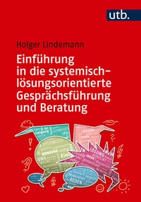 Abbildung von: Einführung in die systemisch-lösungsorientierte Gesprächsführung und Beratung - UTB