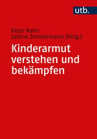 Abbildung von: Kinderarmut verstehen und bekämpfen - UTB