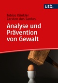 Cover: Analyse und Pr&auml;vention von Gewalt - UTB