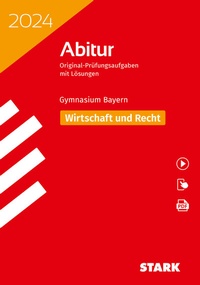 Abbildung von: STARK Abiturprüfung Bayern 2024 - Wirtschaft/Recht - Stark Verlag