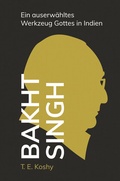 Cover: Bakht Singh - Christliche Literaturverbreitung