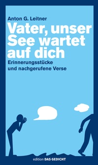 Abbildung von: Vater, unser See wartet auf dich - Leitner Weßling