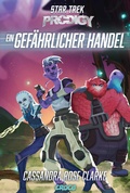 Cover: Star Trek Prodigy: Ein gef&auml;hrlicher Handel - CroCu