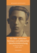 Cover: NS-T&auml;ter zwischen Gestapo und pf&auml;lzischer Geschichtsforschung - verlag regionalkultur
