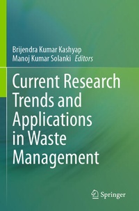 Enlarge image Cover: Current Research Trends and Applications in Waste Management - Springer