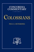 Abbildung von: Colossians - Concordia Commentary - Concordia Publishing House