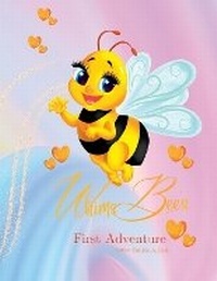 Enlarge image Cover: WhimsBee's First Adventure - IngramSpark