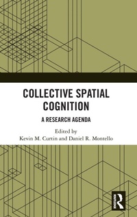 Enlarge image Cover: Collective Spatial Cognition - Routledge