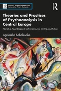 Cover: Theories and Practices of Psychoanalysis in Central Europe - Routledge