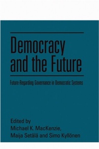 Enlarge image Cover: Democracy and the Future - Edinburgh University Press