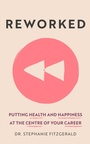 Cover: Reworked - John Murray Business
