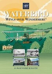 Enlarge image Cover: WATERBIRD - The Lakes Flying Company Limited