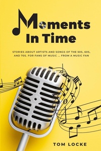 Enlarge image Cover: Moments In Time - Self Publishing Agency