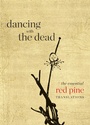 Cover: Dancing with the Dead - Copper Canyon Press