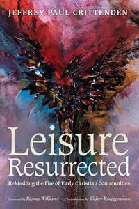 Abbildung von: Leisure Resurrected - Wipf and Stock Publishers