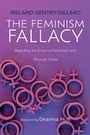 Cover: The Feminism Fallacy - Wipf and Stock Publishers