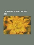 Cover: La Revue Scientifique (65 ) - Rarebooksclub.com