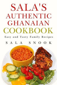 Abbildung von: Sala's Authentic Ghanaian Cookbook - Vanguard Press