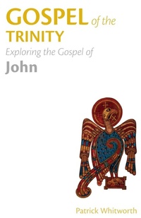 Enlarge image Cover: Gospel of the Trinity - Sacristy Press
