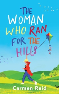 Enlarge image Cover: The Woman Who Ran For The Hills - Boldwood Books Ltd
