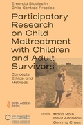 Cover: Participatory Research on Child Maltreatment with Children and Adult Survivors - Emerald Publishing Limited
