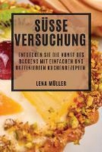Abbildung von: Suesse Versuchung - Lena Muller