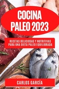 Cover: Cocina Paleo 2023 - Carlos Garcia