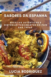 Abbildung von: Sabores da Espanha - Lucia Rodriguez