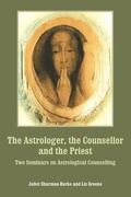Cover: The Astrologer, the Counsellor and the Priest - Wessex Astrologer Ltd