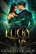 Cover: Lucky Us (His Dark Charms, #2) - Carpe Luna Publishing