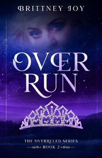 Enlarge image Cover: OverRun (The Over Ruled Series, #2) - Brittney Joy