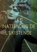 Cover: Les inattendus de l'existence - BoD - Books on Demand