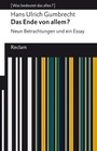Cover: Das Ende von allem? Neun Betrachtungen und ein Essay - Reclam