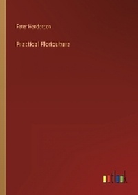 Enlarge image Cover: Practical Floriculture - Outlook Verlag