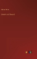 Cover: Lincoln and Seward - Outlook Verlag