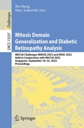 Cover: Mitosis Domain Generalization and Diabetic Retinopathy Analysis - Springer