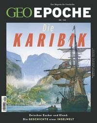 Abbildung von: GEO Epoche 104/2020 - Die Karibik - Gruner + Jahr Magazine