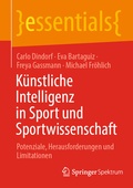 Cover: K&uuml;nstliche Intelligenz in Sport und Sportwissenschaft - Springer Spektrum