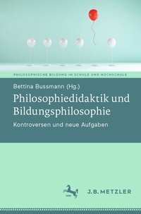 Abbildung von: Philosophiedidaktik und Bildungsphilosophie - J.B. Metzler