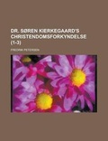 Cover: Dr. Soren Kierkegaard's Christendomsforkyndelse Volume 1-3 - Rarebooksclub.com