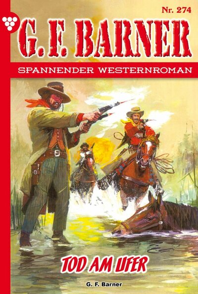 Abbildung von: G.F. Barner 274 - Western - Martin Kelter Verlag