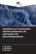 Cover: Synthese et evaluation antimicrobienne du salicylate de benzimidazolium - Editions Notre Savoir