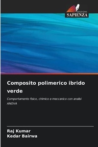 Enlarge image Cover: Composito polimerico ibrido verde - Edizioni Sapienza