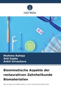 Cover: Biomimetische Aspekte der restaurativen Zahnheilkunde Biomaterialien - Verlag Unser Wissen