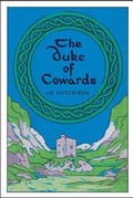 Cover: The Duke of Cowards - John David Hutchison